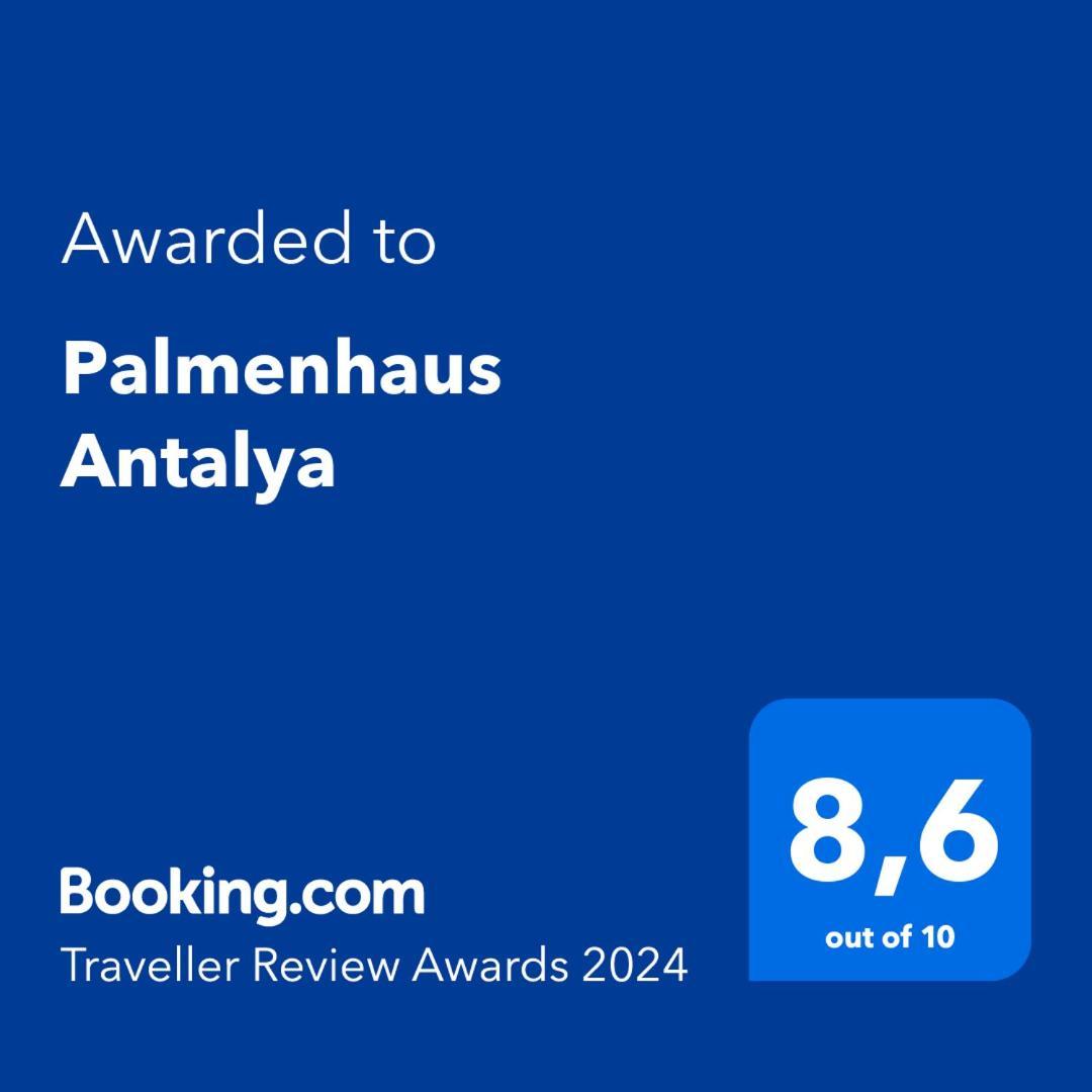 Palmenhaus Antalya Otel Dış mekan fotoğraf